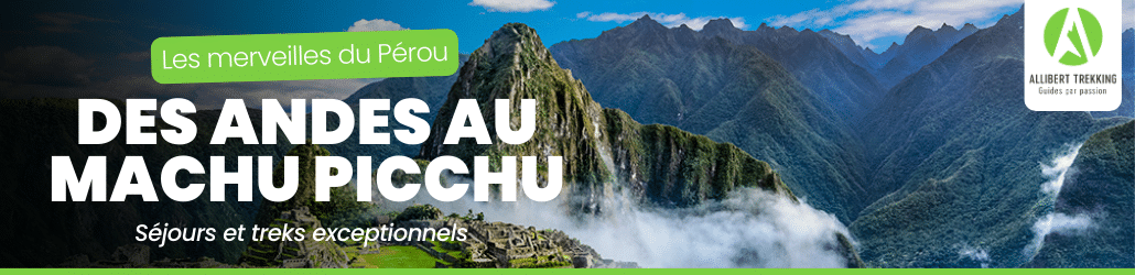Les 20 plus beaux endroits à visiter au Pérou